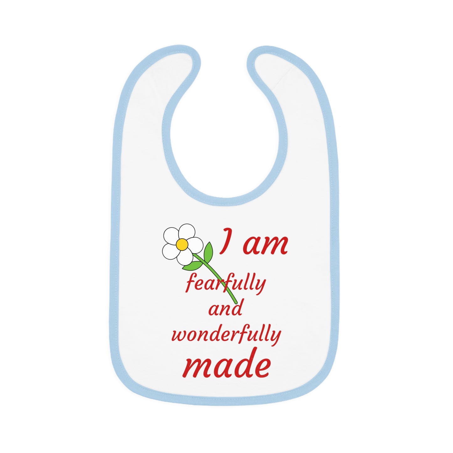 Fearfully and Wonderfully Made Baby Bib -  for Newborns and Infants