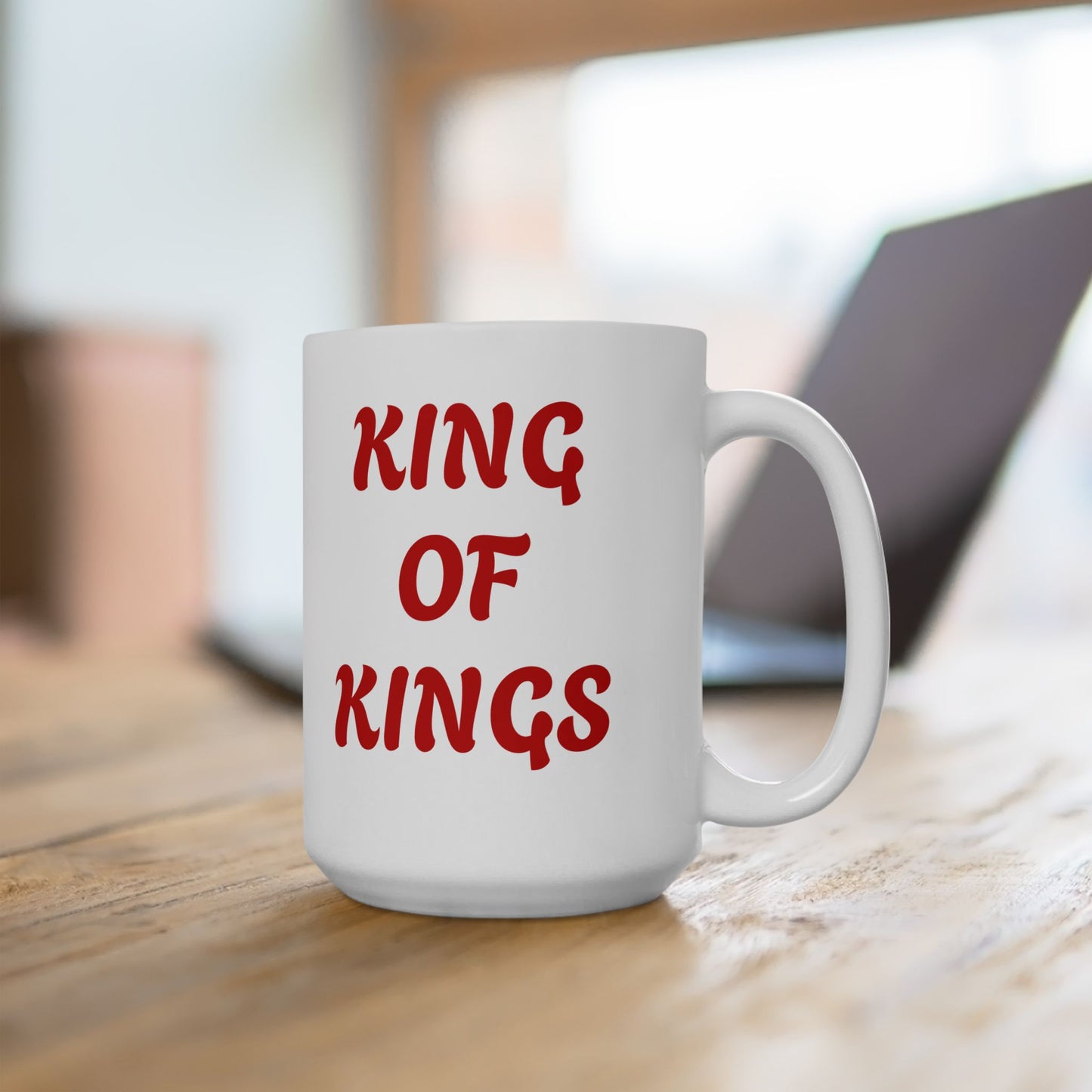 Inspirational KING OF KINGS Ceramic Mug