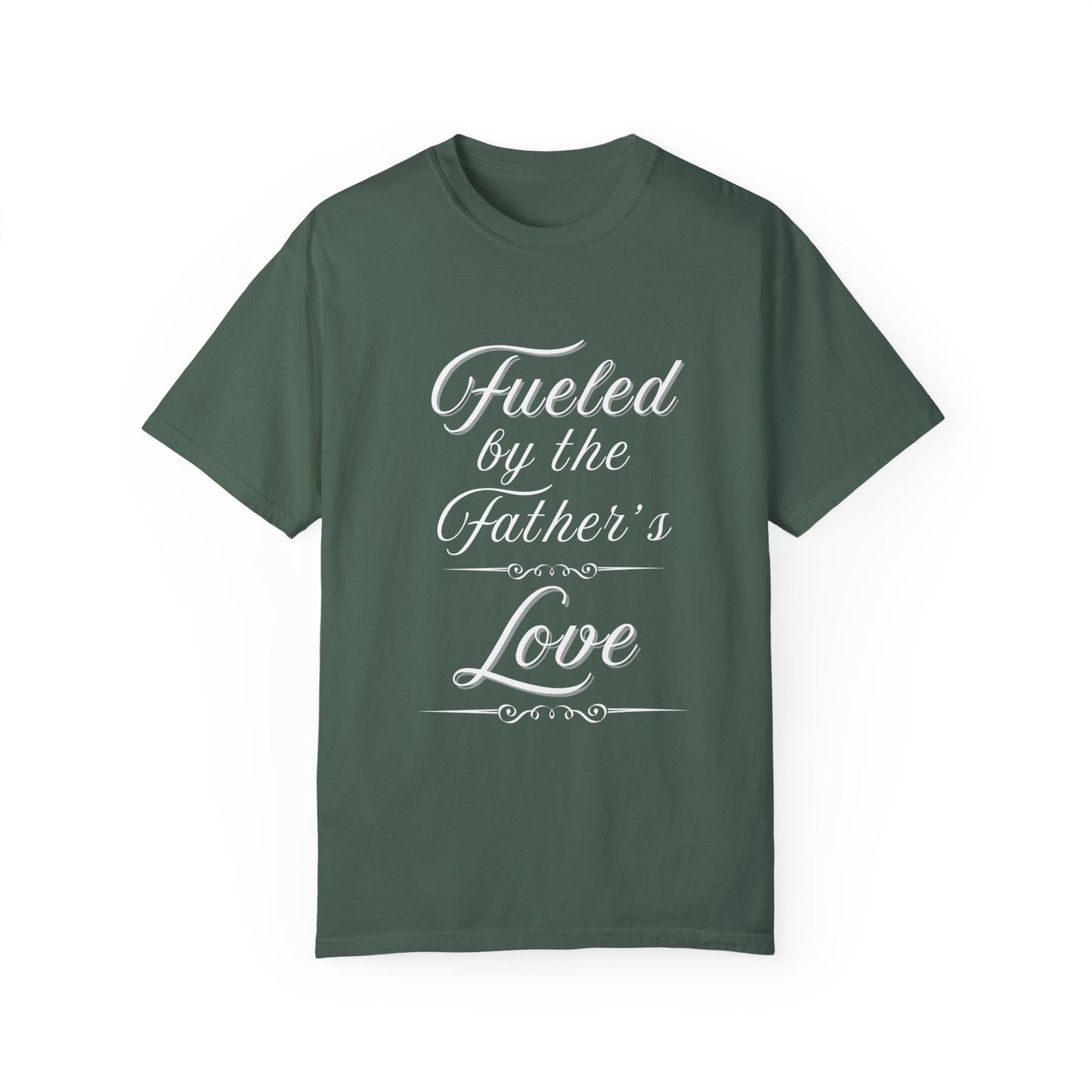 A Selection of "Fueled by the Father's Love"  Unisex T-Shirt