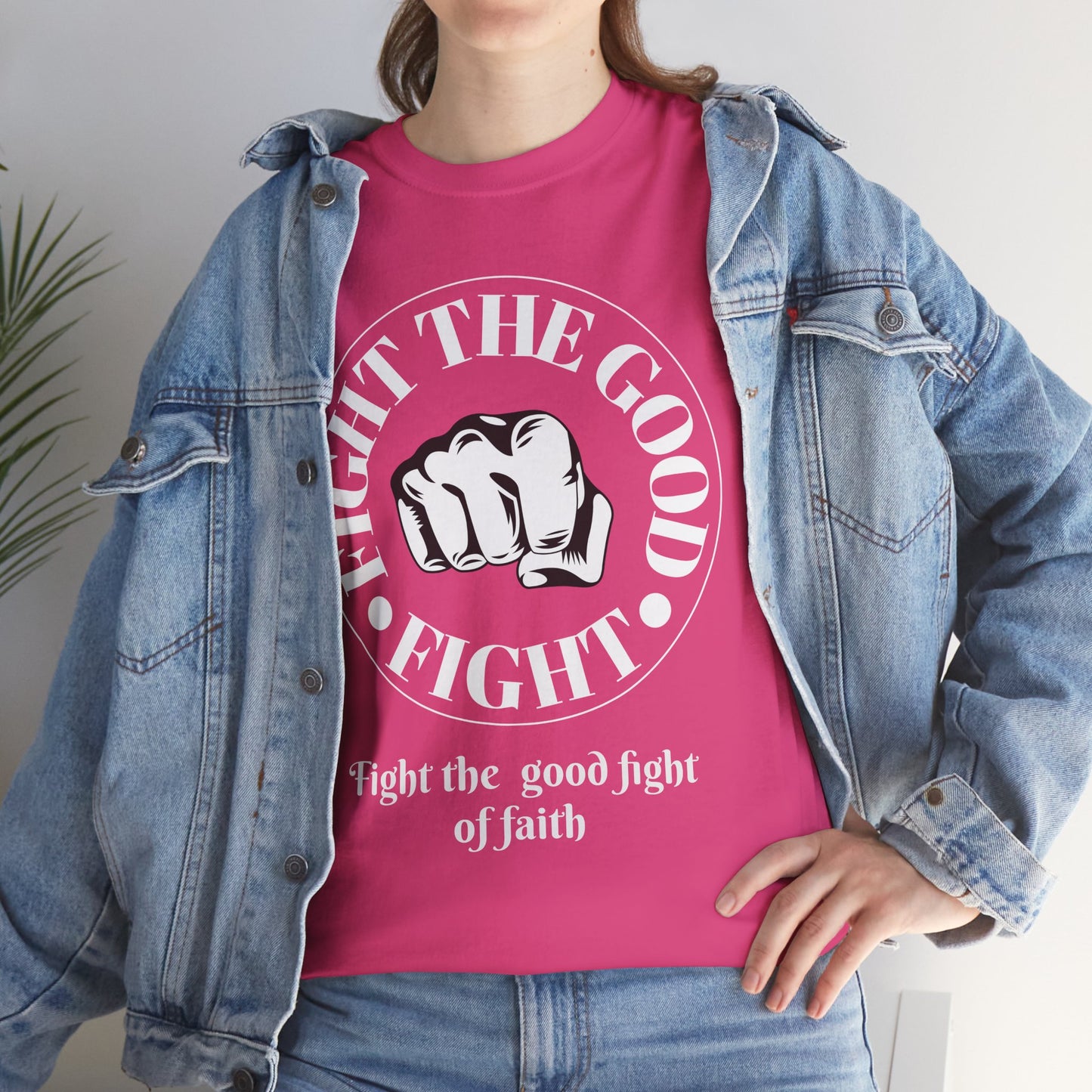 Fight the Good Fight Unisex Heavy Cotton Tee