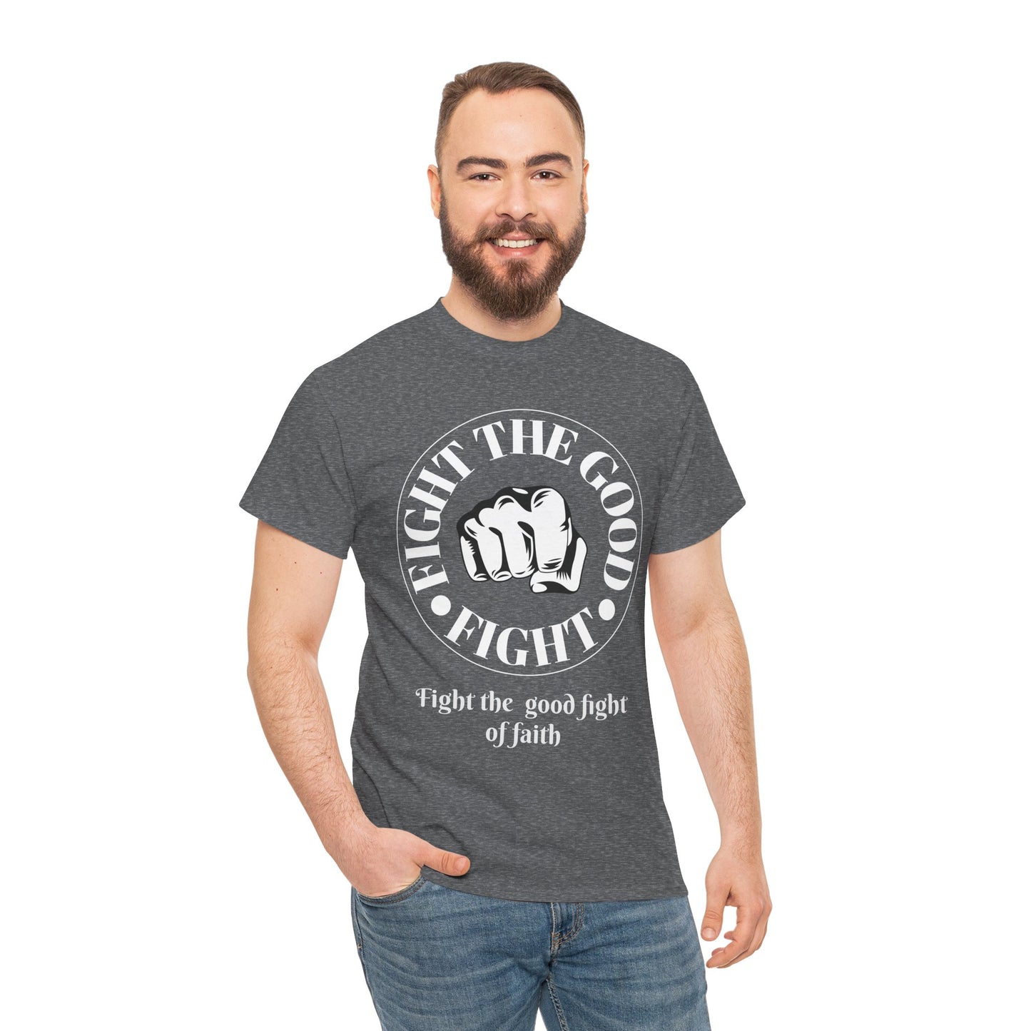 Fight the Good Fight Unisex Heavy Cotton Tee