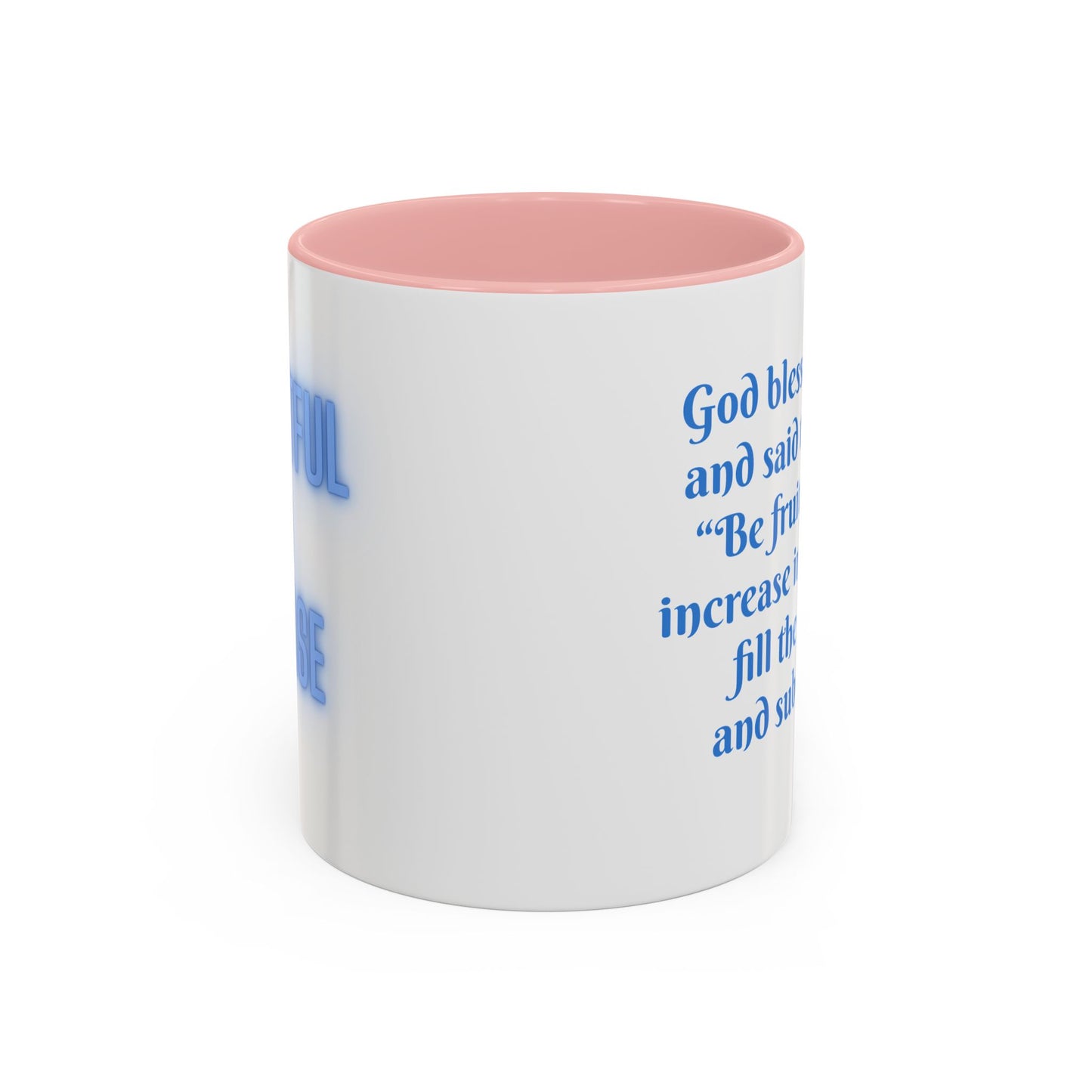 Inspirational Accent Coffee Mug – "Be Fruitful and Multiply" – 11oz