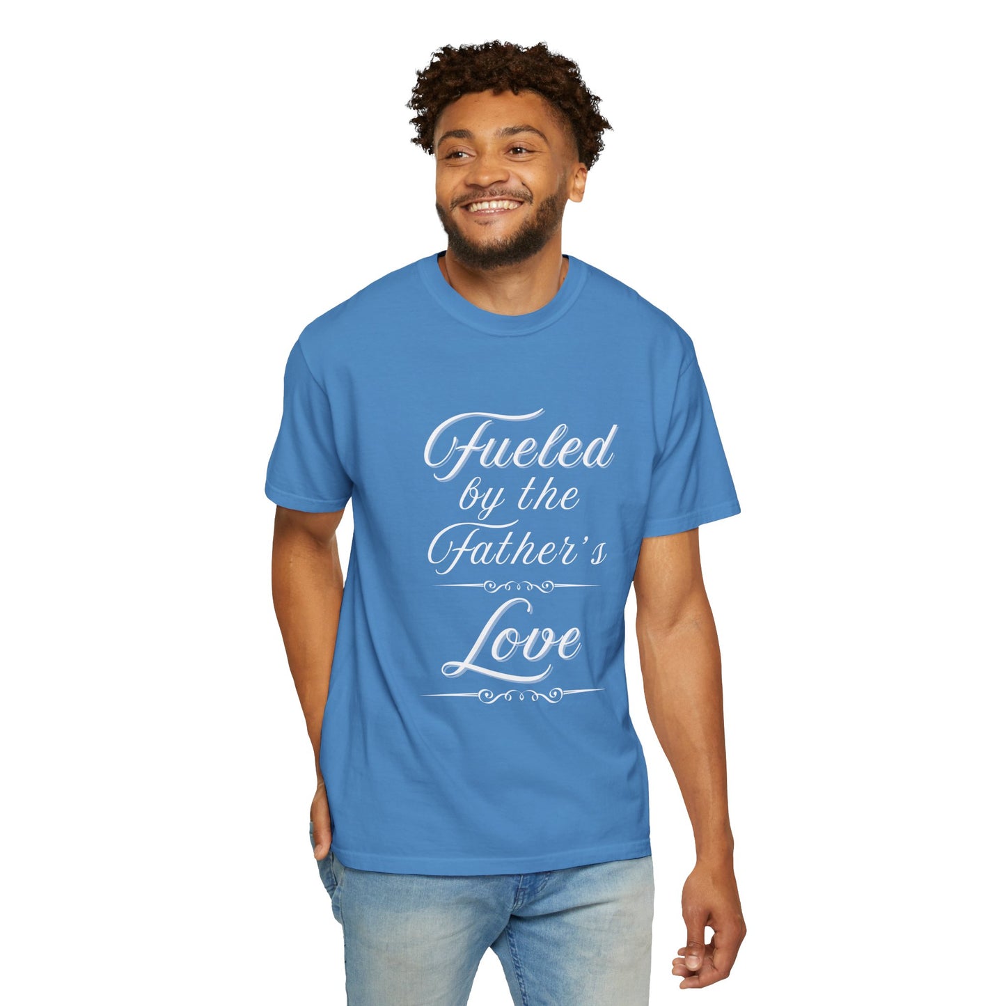 A Selection of "Fueled by the Father's Love"  Unisex T-Shirt