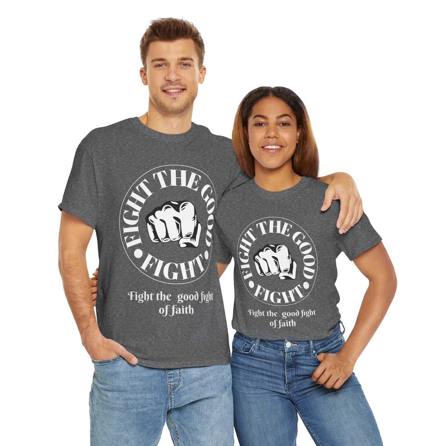 Fight the Good Fight Unisex Heavy Cotton Tee