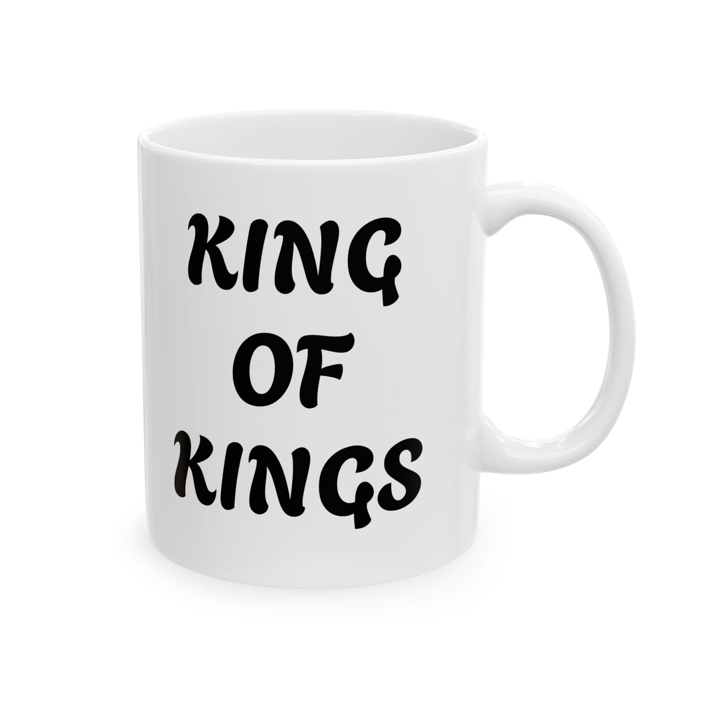 Inspirational KING OF KINGS Ceramic Mug