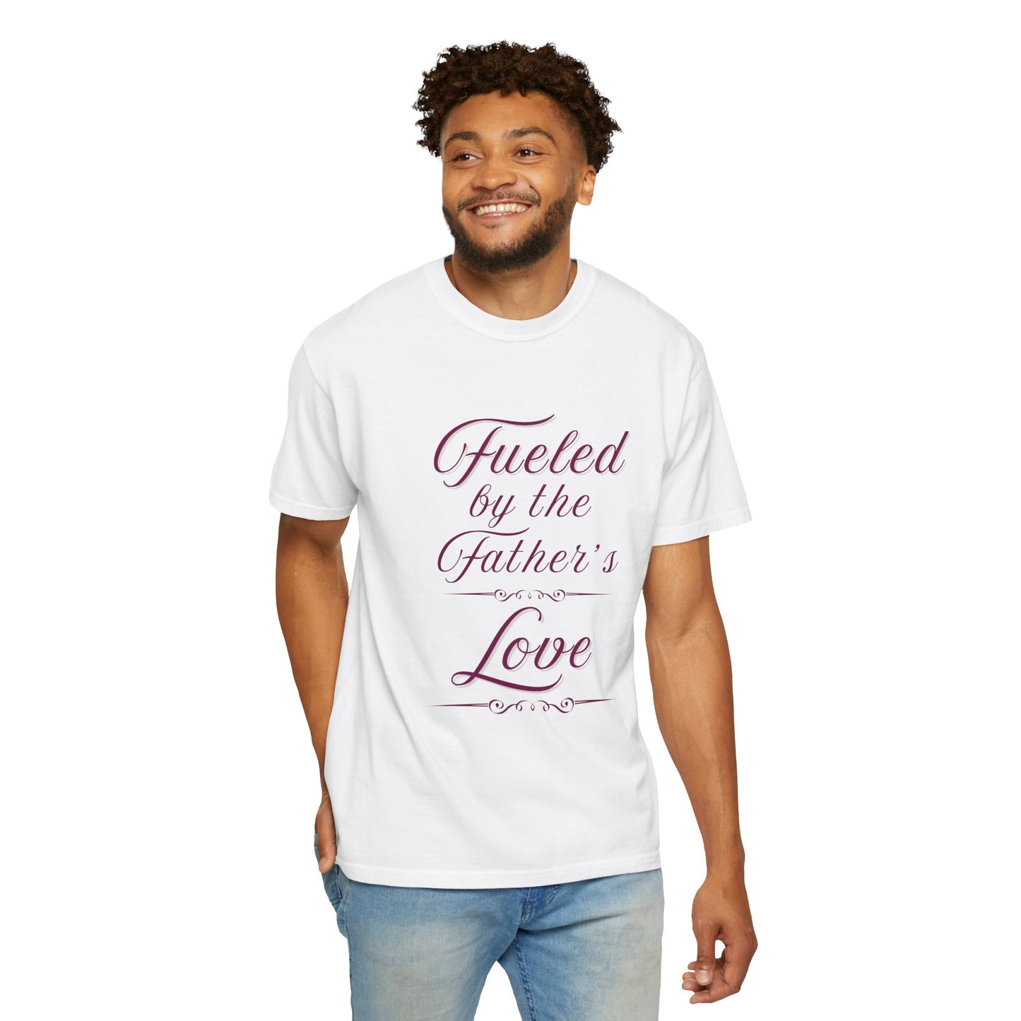 A Selection of "Fueled by the Father's Love"  Unisex T-Shirt