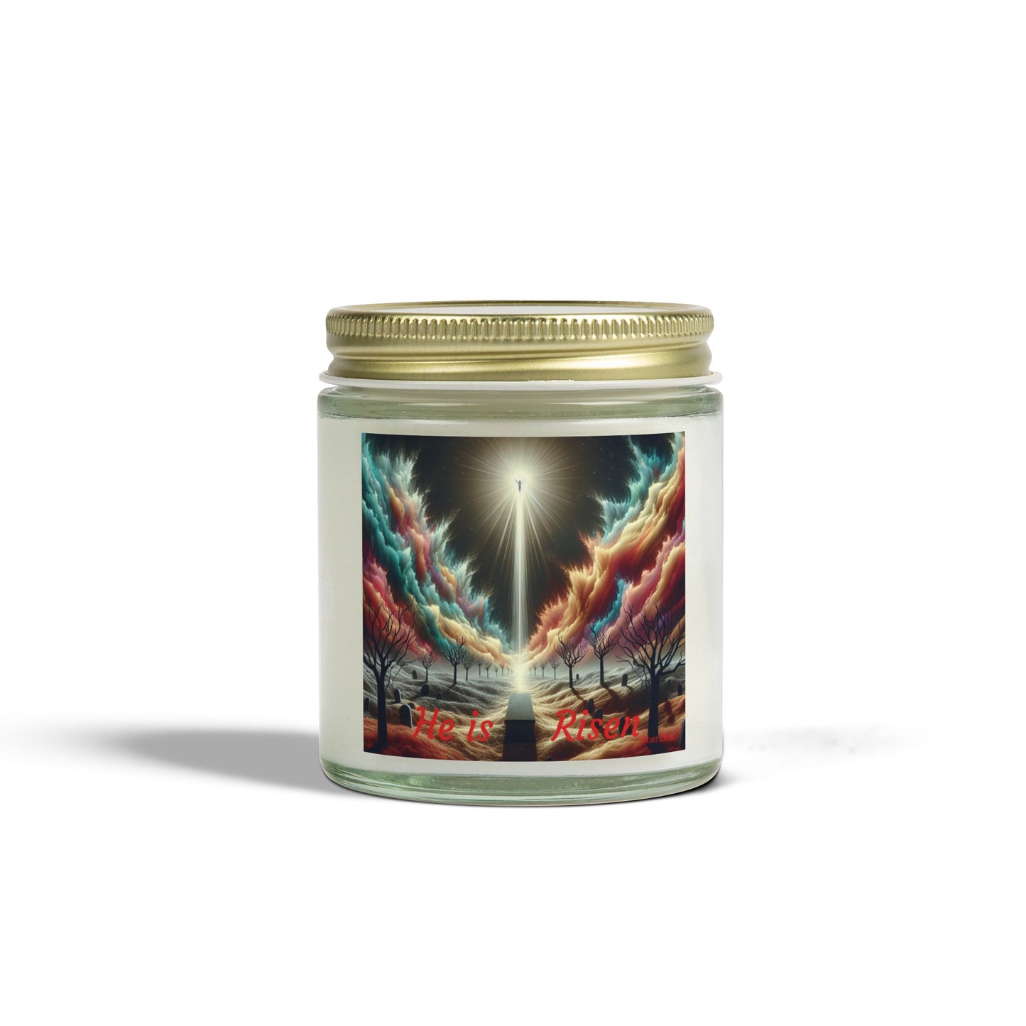 HE IS RISEN - SCENTED CANDLE, made from Coconut Apricot Wax, 4oz & 9oz