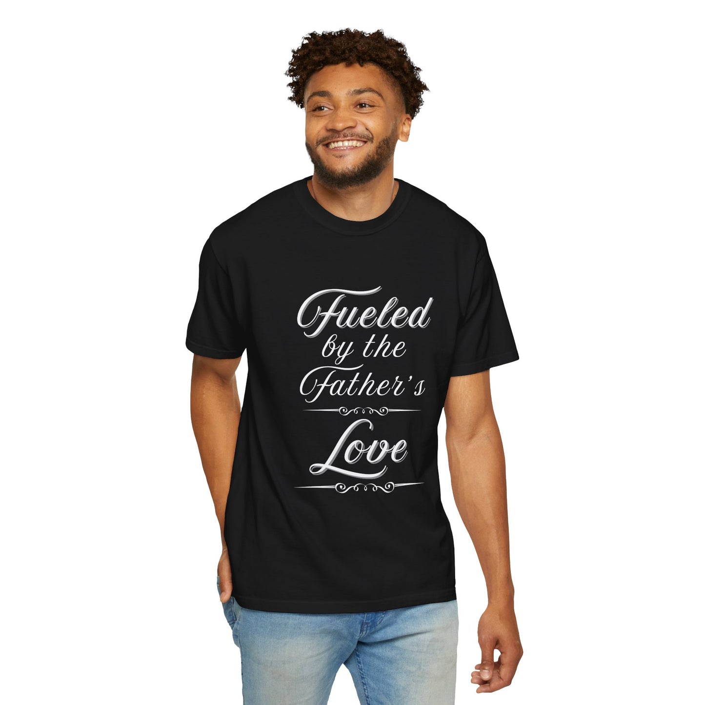 A Selection of "Fueled by the Father's Love"  Unisex T-Shirt