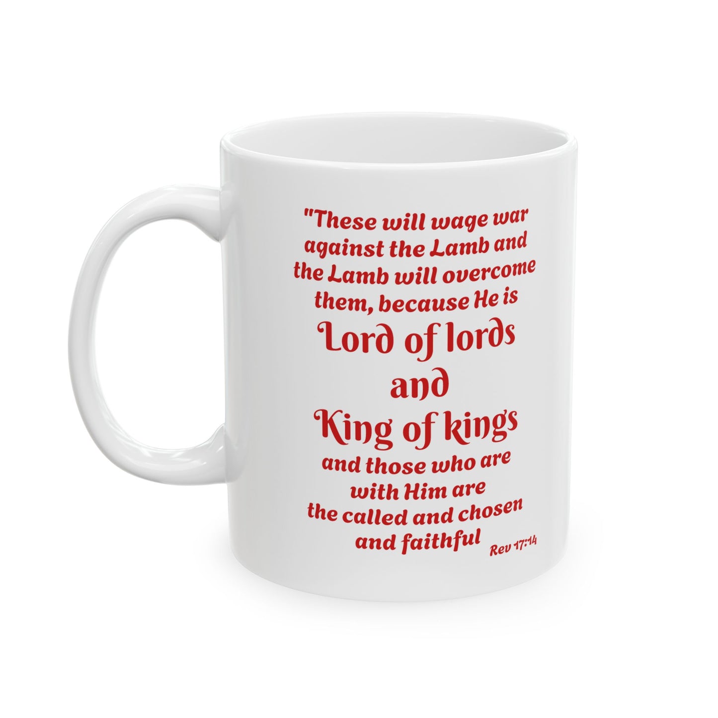 Inspirational KING OF KINGS Ceramic Mug