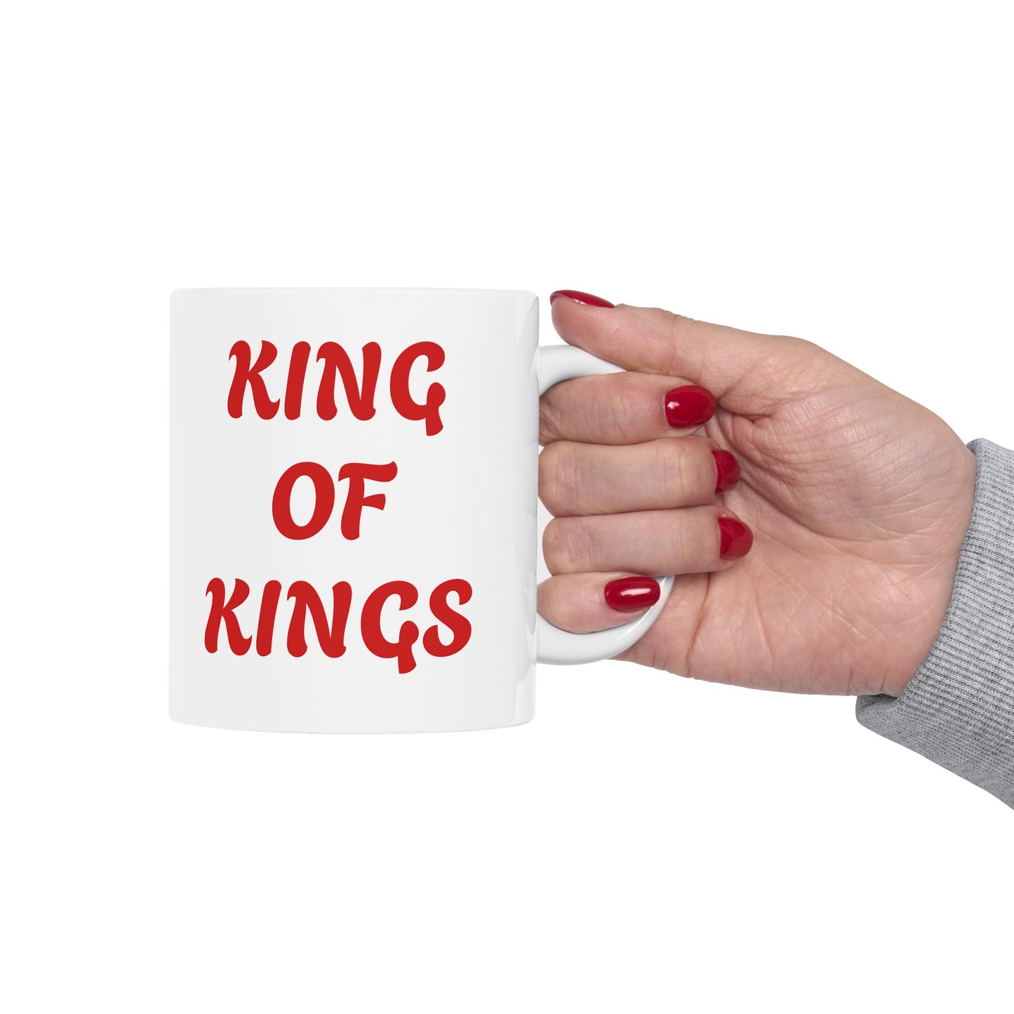 Inspirational KING OF KINGS Ceramic Mug