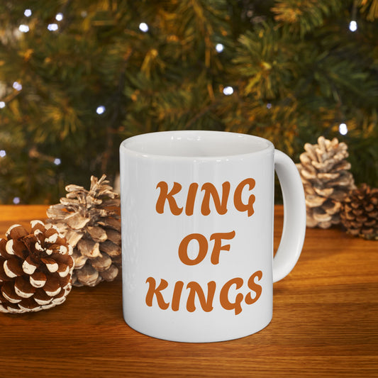 Inspirational KING OF KINGS Ceramic Mug