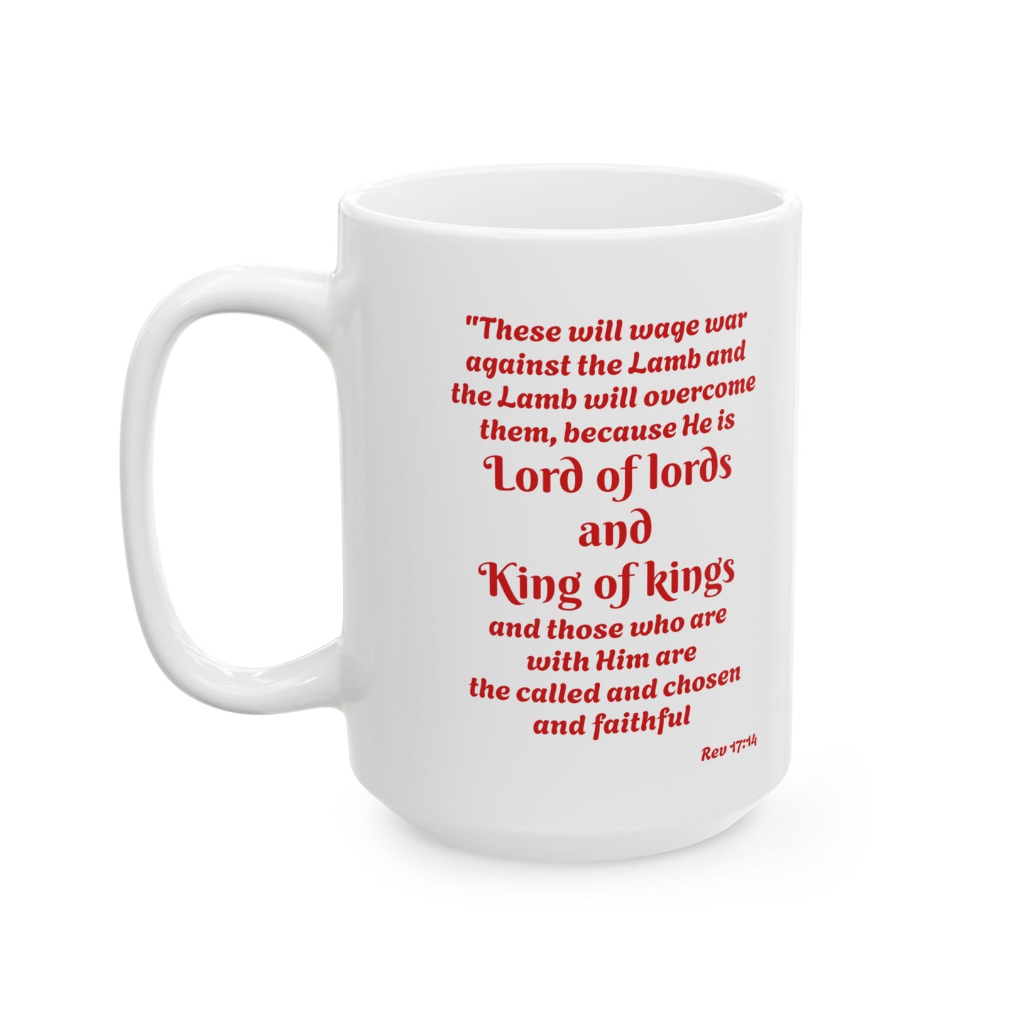 Inspirational KING OF KINGS Ceramic Mug