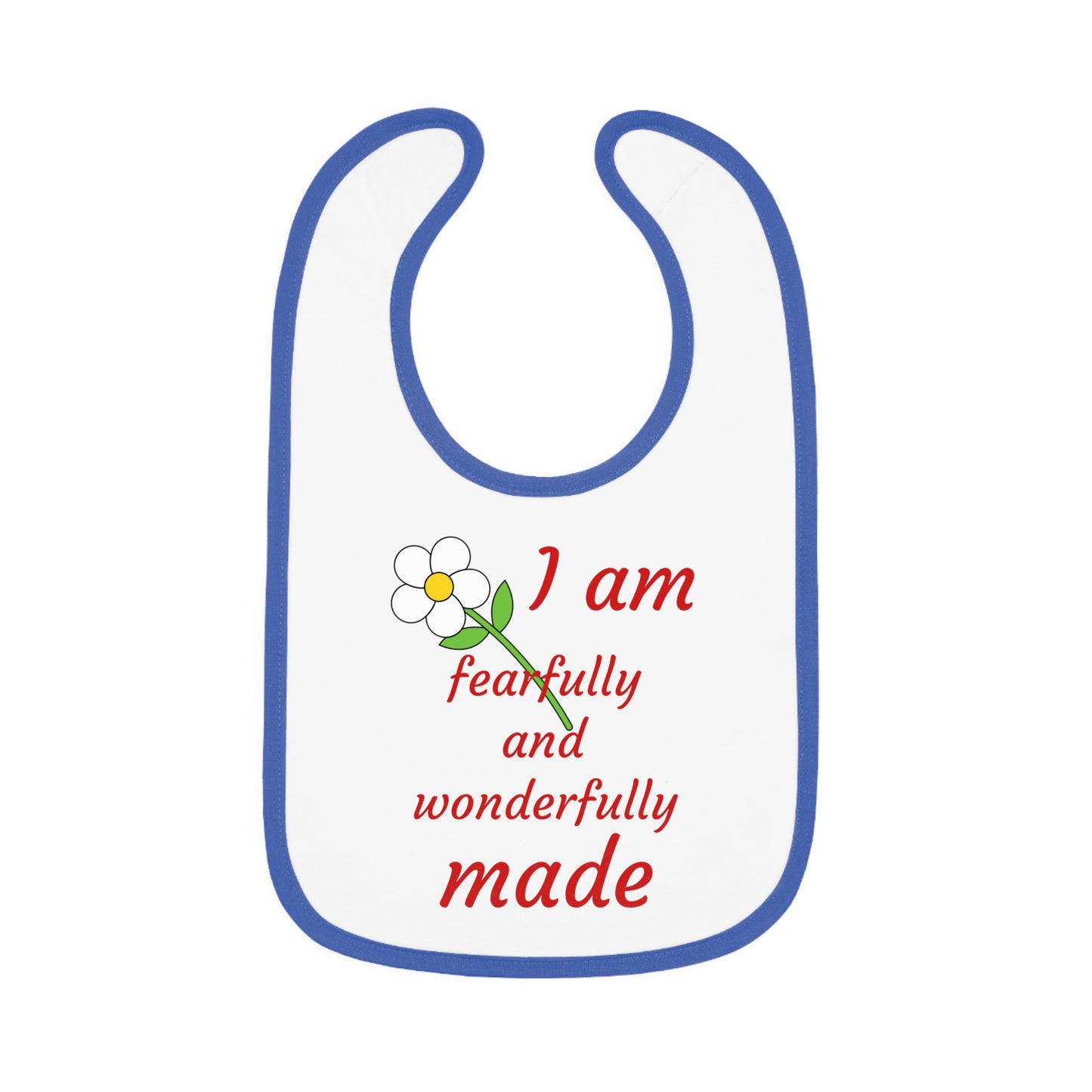 Fearfully and Wonderfully Made Baby Bib -  for Newborns and Infants