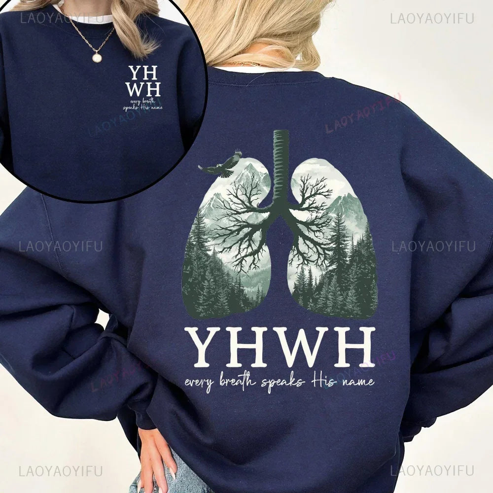 YHWH Lungs Christian Front and Back Every Breath Speak His Name Hebrew Name of God Faith Apparel Hoodie Women Hooded Sweatshirt