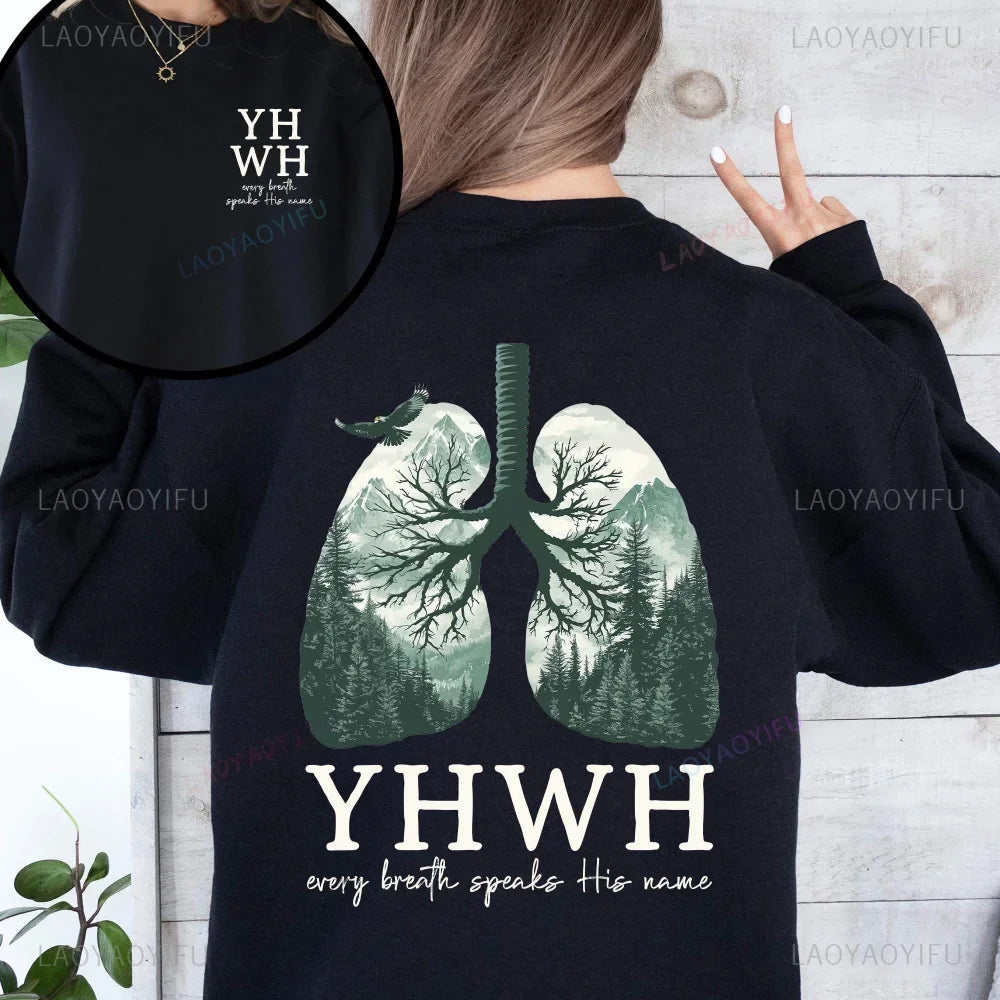 YHWH Lungs Christian Front and Back Every Breath Speak His Name Hebrew Name of God Faith Apparel Hoodie Women Hooded Sweatshirt