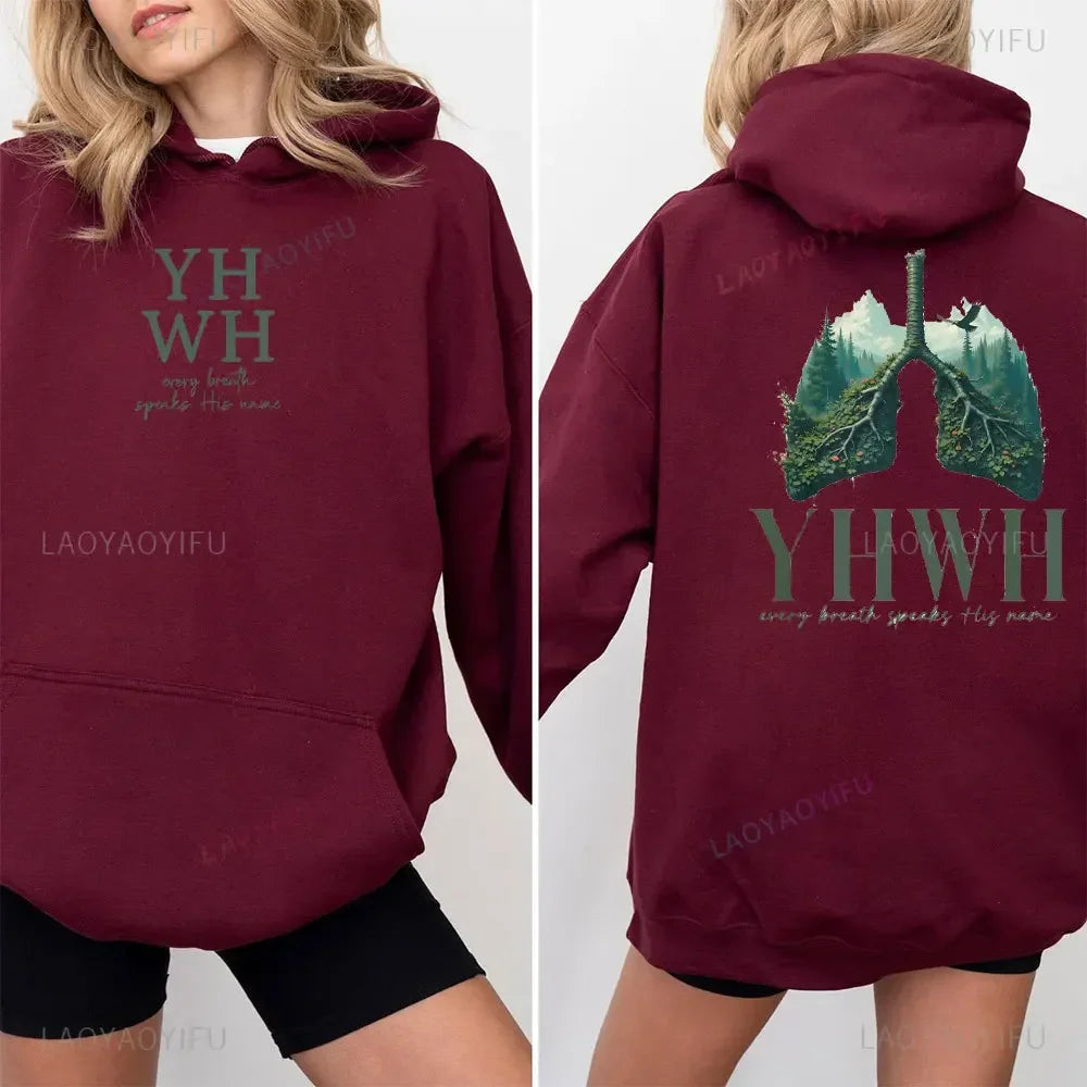 YHWH Lungs Christian Front and Back Every Breath Speak His Name Hebrew Name of God Faith Apparel Hoodie Women Hooded Sweatshirt