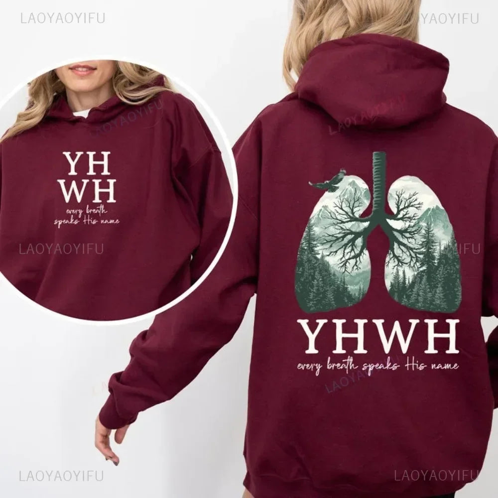 YHWH Lungs Christian Front and Back Every Breath Speak His Name Hebrew Name of God Faith Apparel Hoodie Women Hooded Sweatshirt