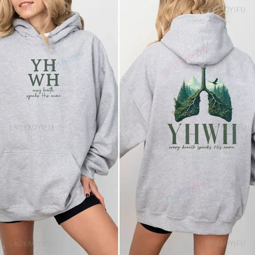 YHWH Lungs Christian Front and Back Every Breath Speak His Name Hebrew Name of God Faith Apparel Hoodie Women Hooded Sweatshirt