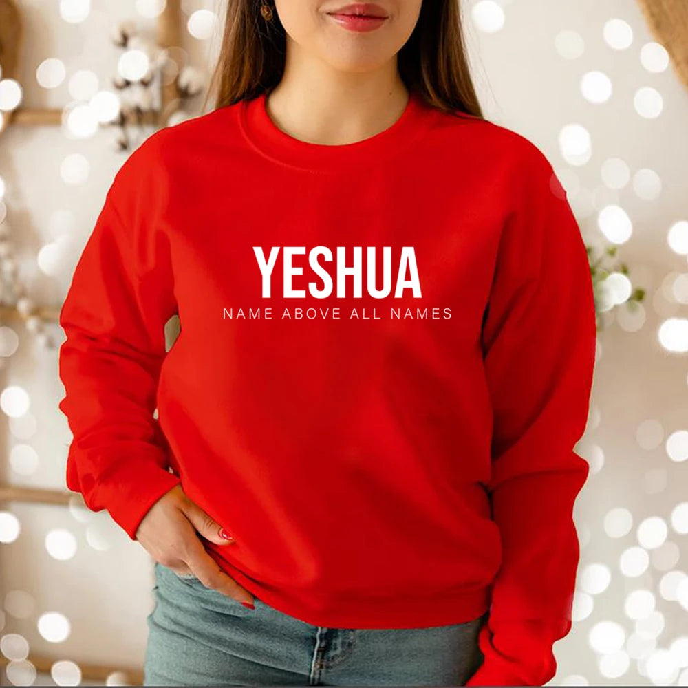 Yeshua Sweatshirt Name Above All Names Shirt Jesus Is King Hoodie Jesus Top Names of God Tees Unisex Trendy Sweatshirts