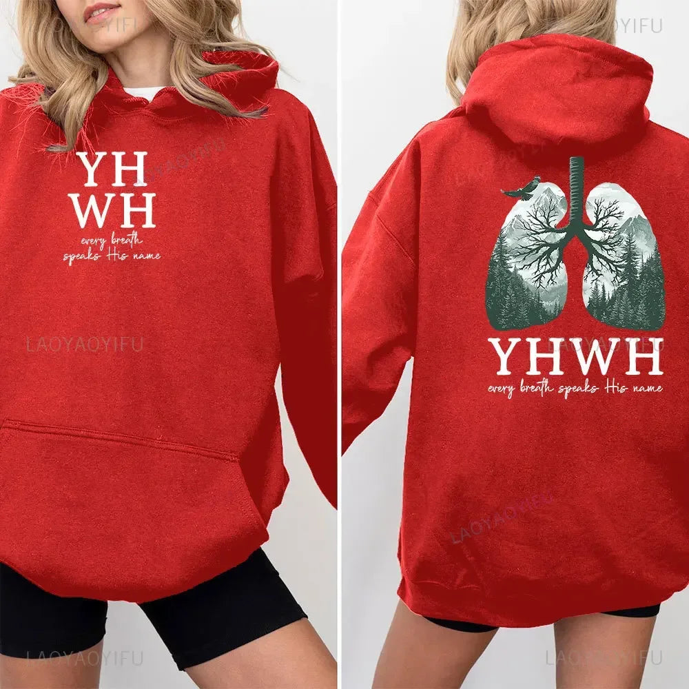 YHWH Lungs Christian Front and Back Every Breath Speak His Name Hebrew Name of God Faith Apparel Hoodie Women Hooded Sweatshirt