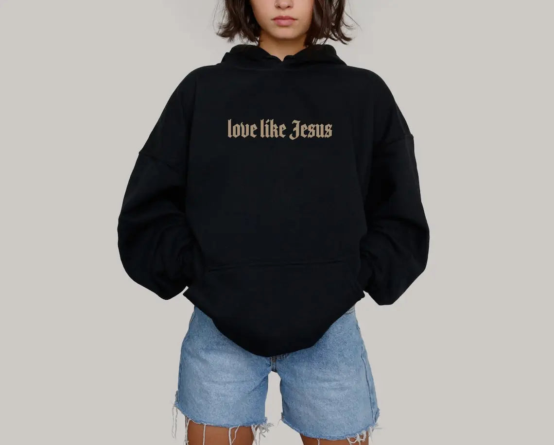 A cool "Love Like Jesus" Hoodie for men and women