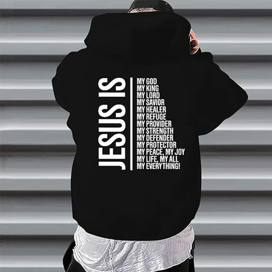 Jesus is My Everything My God My Lord... Men's Hoodie