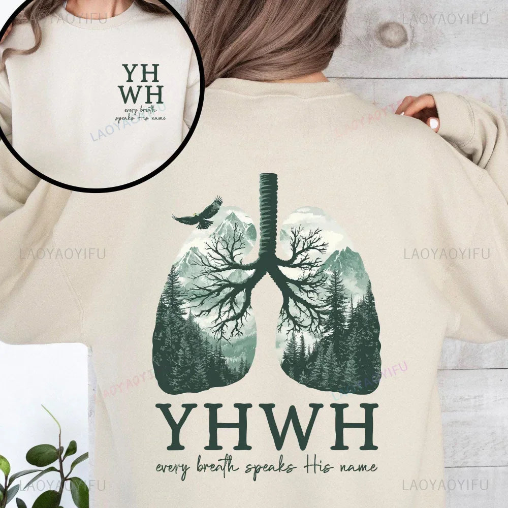 YHWH Lungs Christian Front and Back Every Breath Speak His Name Hebrew Name of God Faith Apparel Hoodie Women Hooded Sweatshirt