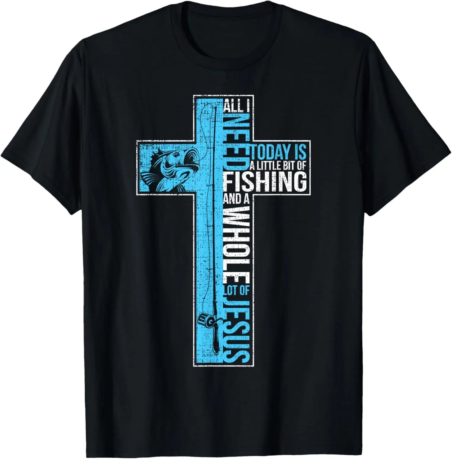 All I Need Is Fishing & Jesus Christian Cross Fish T Shirt T-Shirt Custom Printed Graphic T Shirts Print on Demand Ropa Hombre