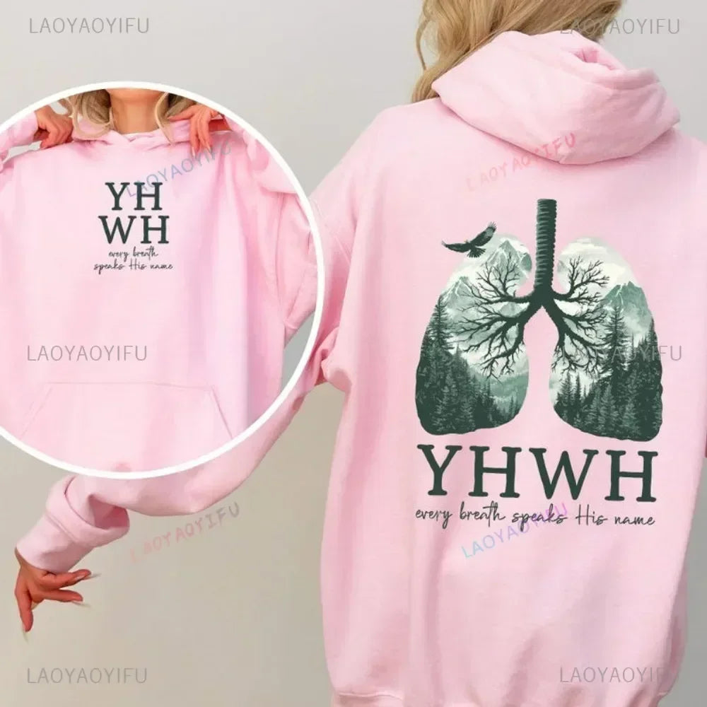 YHWH Lungs Christian Front and Back Every Breath Speak His Name Hebrew Name of God Faith Apparel Hoodie Women Hooded Sweatshirt