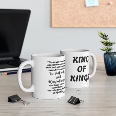 Inspirational KING OF KINGS Ceramic Mug